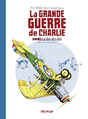 Grande guerre de Charlie (La), v. 03 [édition intégrale]